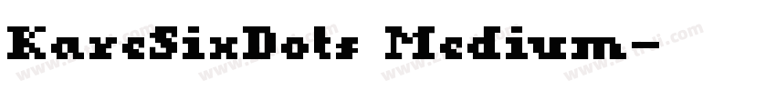 KareSixDots Medium字体转换
